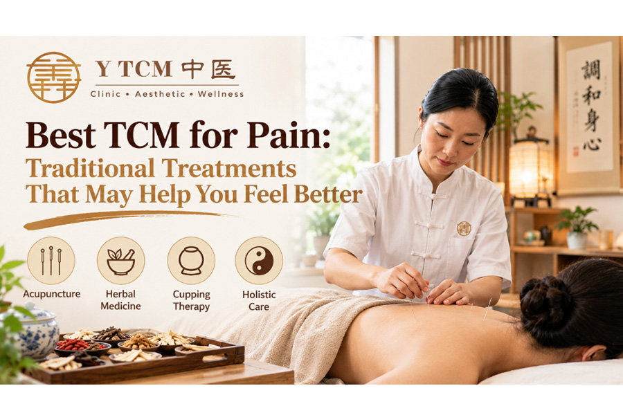 Best TCM for Pain Traditional Treatments That May Help You Feel Better